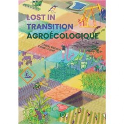LOST IN TRANSITION AGROECOLOGIQUE