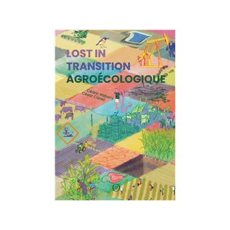 LOST IN TRANSITION AGROECOLOGIQUE