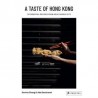 A TASTE OF HONG-KONG (70 essential recipes from Asia's world city)