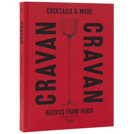 CRAVAN: cocktails & more. Recipes from Paris (anglais)