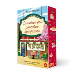 LAMAISON DES PANCAKES AUX FRAISES (Dream Harbor tome 4)