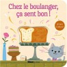 CHEZ LE BOULANGER, CA SENT BON!
