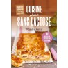 CUISINE PLAISIR SANS LACTOSE !