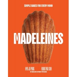 MADELEINES: simple bakes for every mood