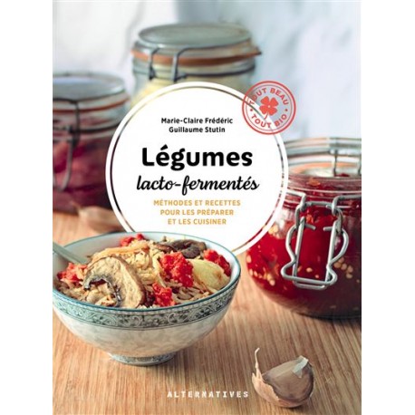 LEGUMES LACTO-FERMENTES (nouvelle édition 2026)