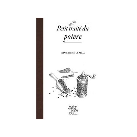 PETIT TRAITE DU POIVRE