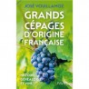 GRANDS CEPAGES D'ORIGINE FRANCAISE
