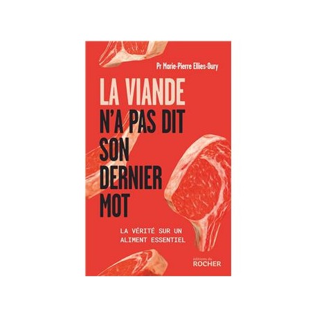 LA VIANDE N'A PAS DIT SON DERNIER MOT