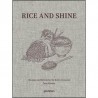 RICE AND SHINE