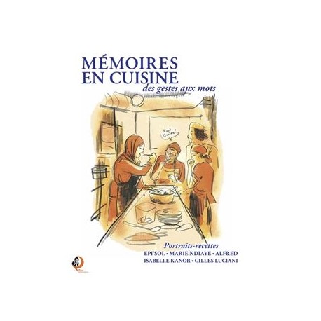 MEMOIRES EN CUISINE: des gestes aux mots