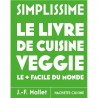 SIMPLISSIME LE LIVRE DE CUISINE VEGGIE LE + FACILE DU MONDE (nouvelle édition 2016)