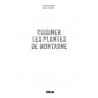 CUISINER LES PLANTES DE MONTAGNE