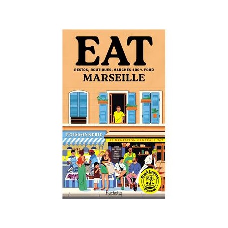 FOOD LOVERS TRAVEL EAT MARSEILLE