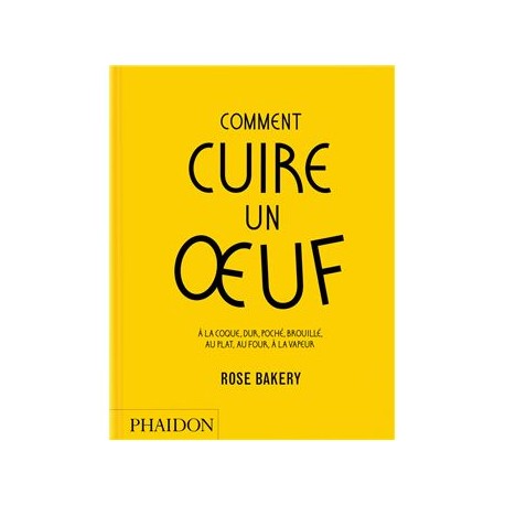 COMMENT CUIRE UN OEUF (nouvelle édition 2026)