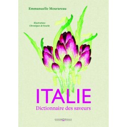 ITALIE DICTIONNAIRE DES SAVEURS