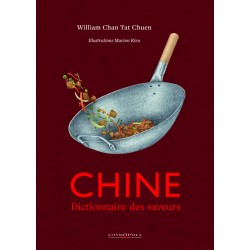 CHINE DICTIONNAIRE DES SAVEURS