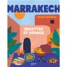 MARRAKECH: recettes et voyage