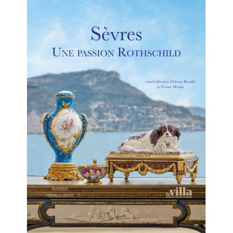 SEVRES, une passion Rothschild