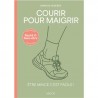 COURIR POUR MAIGRIR