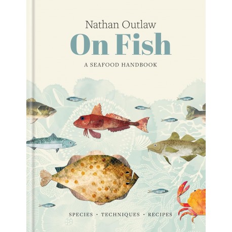 ON FISH: a seafood handbook
