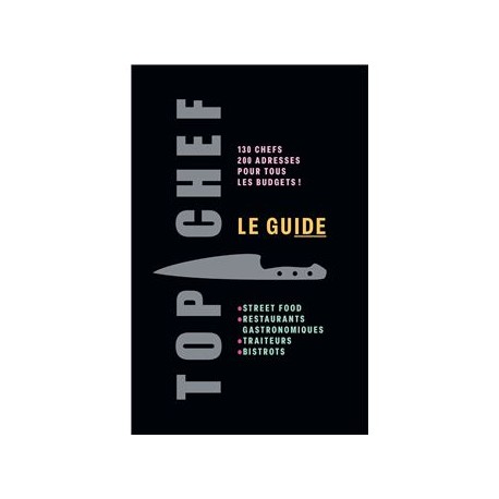 LE GUIDE TOP CHEF