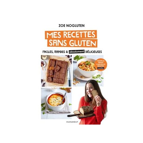 MES RECETTES SANS GLUTEN (nouvelle édition)