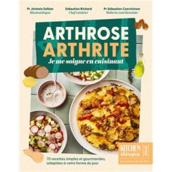 ARTHROSE ARTHRITE JE ME SOIGNE EN CUISINANT