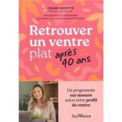 RETROUVER UN VENTRE PLAT APRES 40 ANS