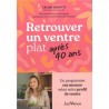 RETROUVER UN VENTRE PLAT APRES 40 ANS