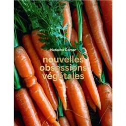 NOUVELLES OBSESSIONS VEGETALES