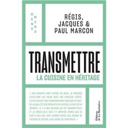 TRANSMETTRE: la cuisine en héritage