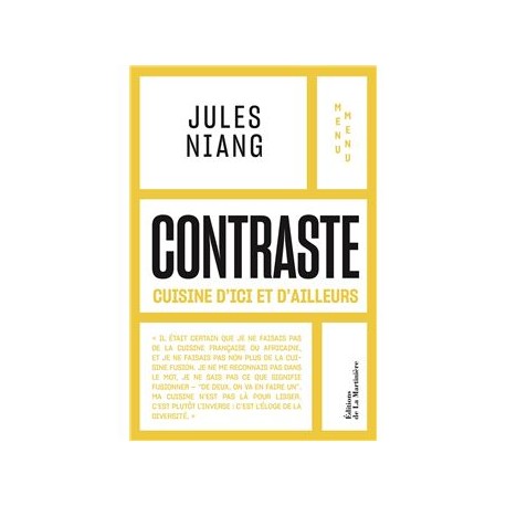 CONTRASTE: cuisine d'ici et d'ailleurs