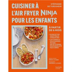 CUISINER A L'AIR FRYER NINJA POUR LES ENFANTS