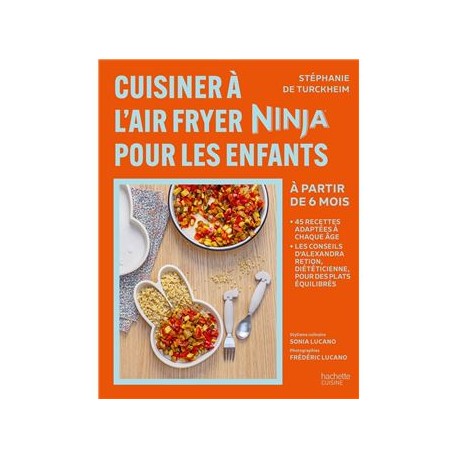 CUISINER A L'AIR FRYER NINJA POUR LES ENFANTS