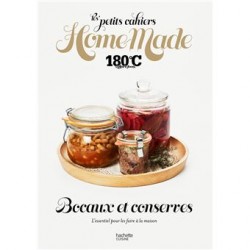 LES PETTIS CAHIERS HOME MADE 180°C: BOCAUX ET CONSERVES