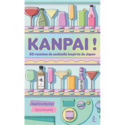 KANPAI! 50 recettes de cocktails inspirés du Japon