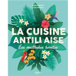 LA CUISINE ANTILLAISE