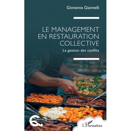 LE MANAGEMENT EN RESTAURATION COLLECTIVE