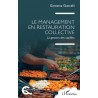 LE MANAGEMENT EN RESTAURATION COLLECTIVE