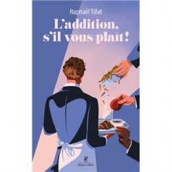 L'ADDITION, S'IL VOUS PLAT !