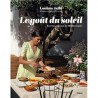 LE GOUT DU SOLEIL: recettes maison de méditerranée