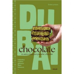 DUBAI CHOCOLATE & AUTRES DOUCEURS PISTACHE CHOCOLAT