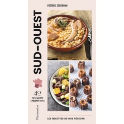 LES RECETTES DE NOS REGIONS: SUD-OUEST