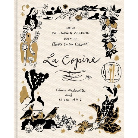 LA COPINE: new california cooking from an oasis in the desert
