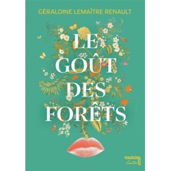 LE GOUT DES FORETS