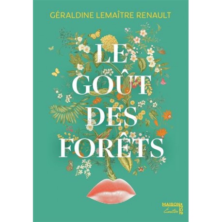LE GOUT DES FORETS