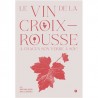 LE VIN DE LA CROIX ROUSSE: à chacun son verre à soi !