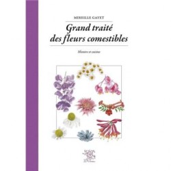 GRAND TRAITE DES FLEURS COMESTIBLES