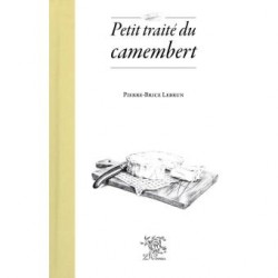 PETIT TRAITE DU CAMEMBERT