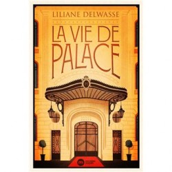 LA VIE DE PALACE